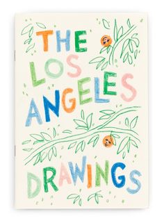 the los angeles drawing book is shown on a pink background with colorful flowers and leaves