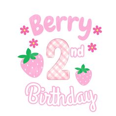 a birthday card with the number 2 and two strawberries