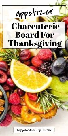 a plate full of fruit and nuts with the words appetizer charlotte board for thanksgiving