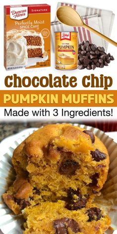 chocolate chip pumpkin muffins made with 3 ingredients are on a white plate and the title reads, chocolate chip pumpkin muffins made with 3 ingredients