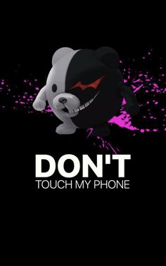 a black and purple poster with the words don't touch my phone on it