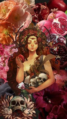 a woman holding a skull surrounded by flowers and pomegranates in her hands