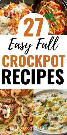 crockpot recipe collage with text overlay that reads 27 easy fall crockpot recipes