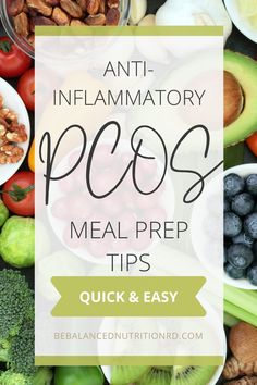 the words anti - inflammattory poss meal prep tips are surrounded by various fruits and vegetables