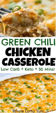 the green chili chicken casserole has been made with low carb, keto and 30 mins