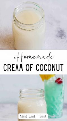 homemade cream of coconut in a mason jar with text overlay that reads homemade cream of coconut