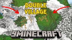 a map with two red arrows pointing to the middle one that says double village on it