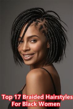 17 Stunning Braided Hairstyles for Black Women: Elevate Your Look - beauticiandaily.com