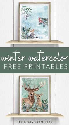 two deer paintings on shelves with text overlay that reads winter watercolor free printables