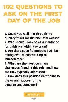 a poster with the words, 10 questions to ask on the first day of the job