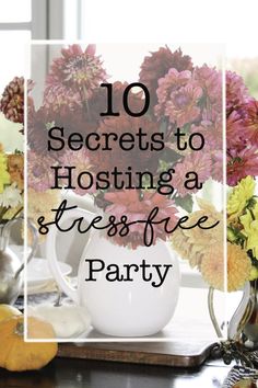 Secrets to Hosting a Stress-Free Dinner Party Dinner Party People, Hosting A Party, Hosting Occasions, Handy Man, Dark Secrets, Personal Celebration, Relaxation Meditation, Entertaining Ideas, Party People