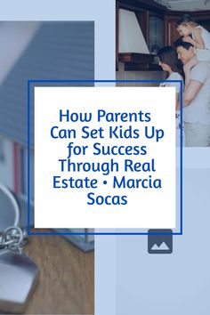 Discover how you can set your kids up for long-term financial success by investing in real estate. With expert tips from Marcia Socas, learn how to educate your children about the lucrative world of property investment and create lasting wealth for generations to come. Investing In Real Estate, Property Investment