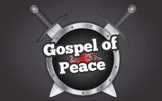 the words gospel of peace surrounded by two swords