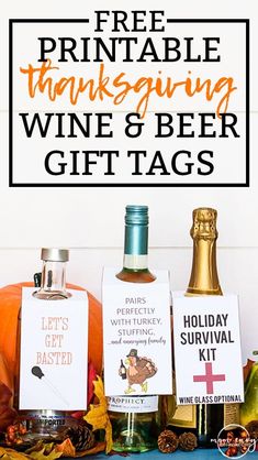 free printable thanksgiving wine and beer gift tags are perfect for the holidays or any occasion