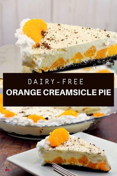 dairy - free orange creamsice pie on a white plate with the title overlay