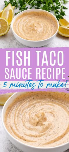 Bowl of creamy, tangy fish taco sauce with fresh lemon wedges and parsley in the background. Fish Taco Sauce Recipe, Taco Sauce Recipe, Shrimp Taco Sauce, Taco Sauce Recipes, Mexican Fish, Slaw For Fish Tacos, Fried Fish Tacos, Dips Appetizers, Recipes Sauces