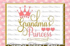 grandma's princess svg file