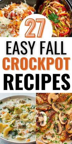 crockpot recipe collage with text overlay that reads 27 easy fall crockpot recipes