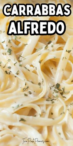 this is an image of a pasta dish with the words caraba's alfredo on it