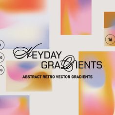 an abstract background with text that reads everyday gracients