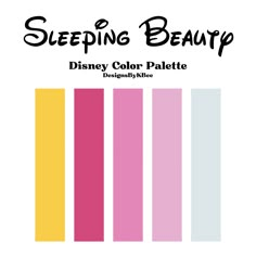 the disney color palette for sleeping beaup is shown in pink, yellow and green