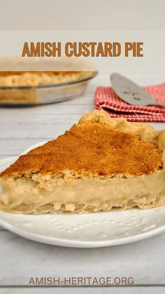 a piece of pie on a plate with the words amish custard pie