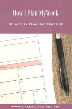 a planner with the words how i plan my week on it and a pen next to it