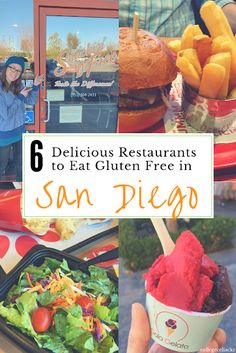 six delicious restaurants to eat gluten free in san diego with text overlay reading 6 delicious restaurants to eat gluten free in san diego