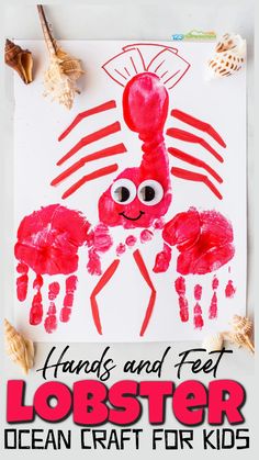 hand and feet lobster craft for kids with text overlay that reads hands and feet lobster ocean craft for kids