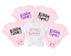 Birthday Group T-Shirts, Birthday Crew Shirts, Birthday Squad Shirts, Its my Birthday, Birthday Party Shirt,  Birthday Gift for Woman NOTE: We use black design for White, Light Grey Heather( Athletic Heather), Pink, Heather Peach, Mint Green, Burnt Orange colors. For other colors we will use white design. Hi There! First of all thank you for being here and checking out our finest t-shirt designs.  We dedicated ourselves to provide the best possible service for our valuable customers. In order to provide you best service, we are using the quality materials and beautiful designs. You can always contact us for your questions or for your suggestions. We are open for your suggestions. ✔ How To order; 1-) Please, check and review all photos 2-) Choose your t-shirt size and color 3-) Click add to Pink T-shirt For Birthday, Pink Text Print T-shirt For Birthday, Pre-shrunk Pink Shirt For Birthday, Funny Text Pink T-shirt For Birthday, Birthday Graphic Tee Shirt With Text Print, Pink Custom Print Birthday T-shirt, Pink Custom Print T-shirt For Birthday, Graphic Tee Shirt With Text Print For Birthday, Birthday Crew Shirts