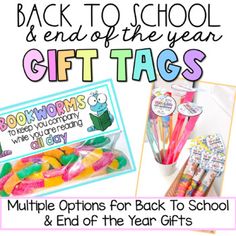 back to school and end of the year gift tags for teachers, parents, and students