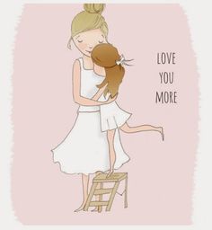 two girls hugging each other while standing on a chair with the words love you more above them