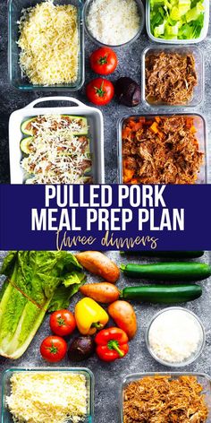 pulled pork meal prep plan with different types of food