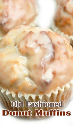 an image of old fashioned donut muffins with icing on top and the words old fashioned donut muffins above it