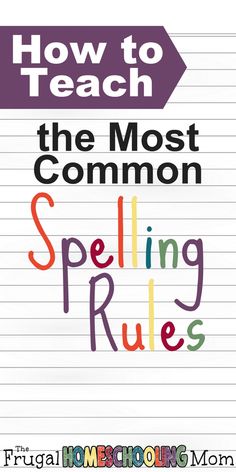 how to teach the most common spelling rules