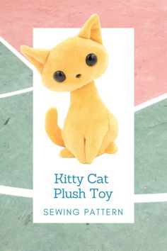 a cat plush toy sitting on top of a tennis court with the caption kitty cat plush toy sewing pattern