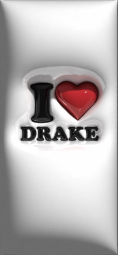 i love drake on white background with red heart