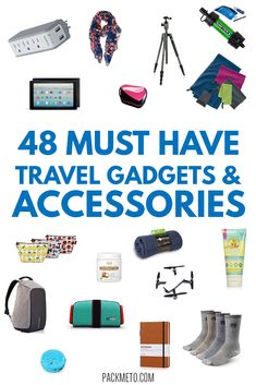 an advertisement for travel gadgets and accessories with the words, 48 must have travel gadgets & accessories