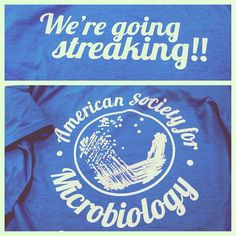 we're going streaking american society for microbiology t - shirt