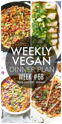 the weekly vegan dinner plan is here