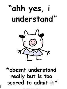 a cartoon pig with the words ah yes, i understand