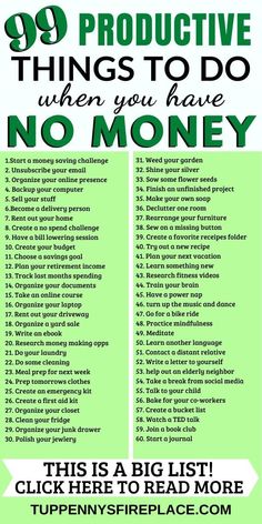 a green poster with the words 99 productive things to do when you have no money