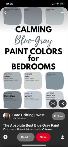 an iphone screen with the text calming blue gray paint colors for bedroom's on it