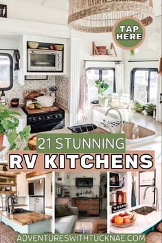 an rv kitchen with the words, 21 stunning rv kitchens