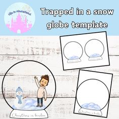 a snow globe with the words trapped in a snow globe template and pictures below it