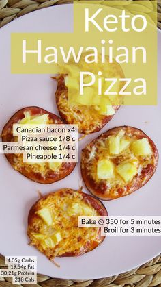 an advertisement for keto hawaiian pizza on a plate with cheese and pineapples