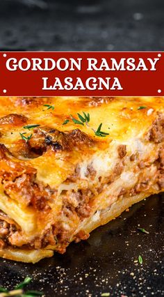 a piece of lasagna on a plate with the title overlay reads gordon ramsay'lasagna