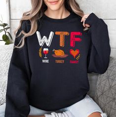 WTF Thanksgiving Sweatshirt, Christmas Gift Sweatshirt, Gift For Mom, Gift For Her, Birthday Gift Sweatshirt, Thanksgiving Hoodie, Thanksgiving Day Hoodie, Turkey Day Sweatshirt HOW TO ORDER: 1. Please, Check and Review all Photos and Size Charts (All styles are Unisex) 2. Choose Your Color/Size 3. Choose Your Quantity as much as you want. 4. Click "Add To Cart". For multiple items go back to the listing and repeat the steps. *QUALITY: Sweatshirts & Hoodies, both styles are soft & comfy. They are UNISEX size, fitting men and women! Sweatshirts/Hoodies are 50/50 cotton/polyester. * PROCESSING & SHIPPING: Processing time is 1-3 business days. Transit time is 2-5 business days (after processing time). *CARE INSTRUCTION: Wash items inside out in cold water, do not bleach, do not dry clean, and Fall Letter Print Hoodie Gift, Fall Letter Print Hoodie As Gift, Fall Letter Print Sweatshirt For Gift, Fall Letter Print Sweatshirt Gift, Fall Letter Print Sweatshirt As A Gift, Long Sleeve Sweatshirt For Fall Gift, Autumn Hoodie, Thanksgiving Sweatshirt, Outfit Cute