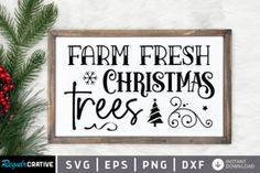 farm fresh christmas trees svg cut file