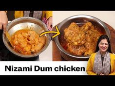 two pictures with different types of food in them and one has the words nizzami dum chicken on it